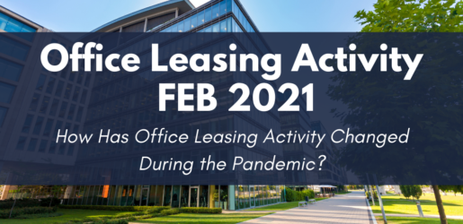 Office Leasing Activity February 2021 by John Milsaps